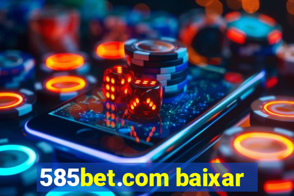 585bet.com baixar